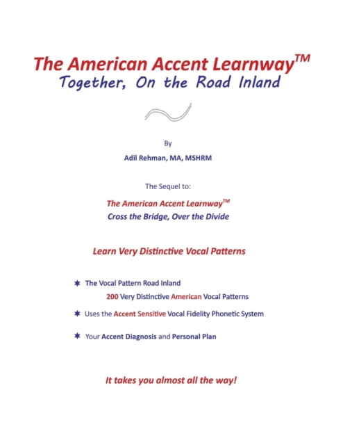 The American Accent Learnway Together, On the Road Inland