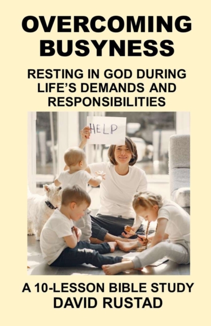 Overcoming Busyness