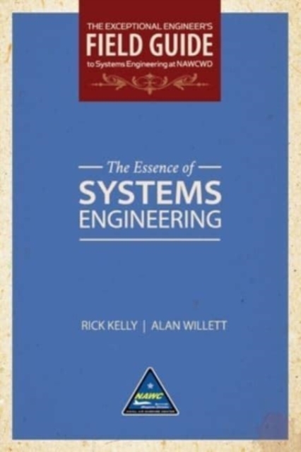 The Essence of Systems Engineering (Softcover)