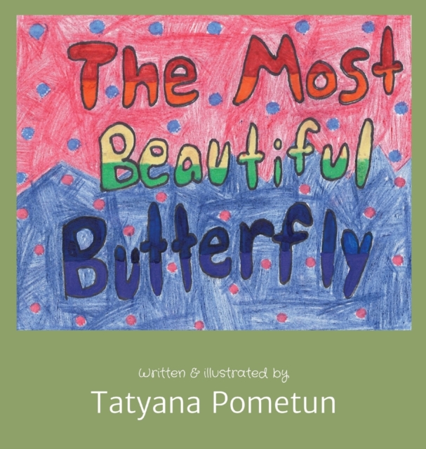 The Most Beautiful Butterfly