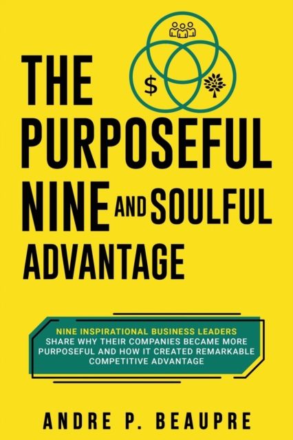 The Purposeful Nine and Soulful Advantage