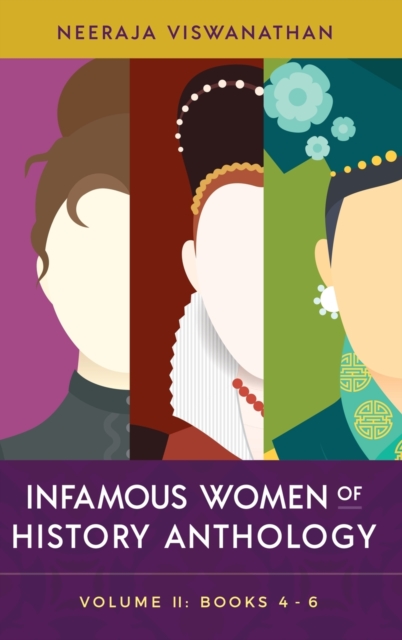 Infamous Women of History Anthology