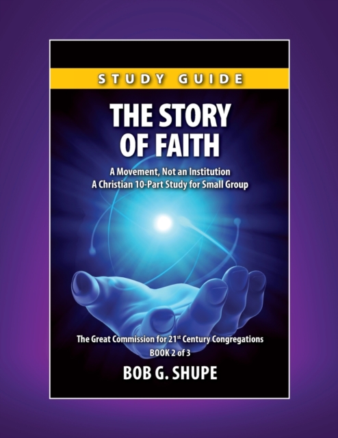 The Story of Faith - Study Guide
