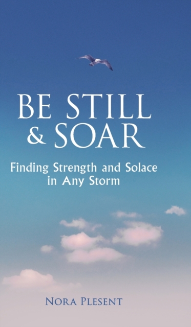 Be Still & Soar