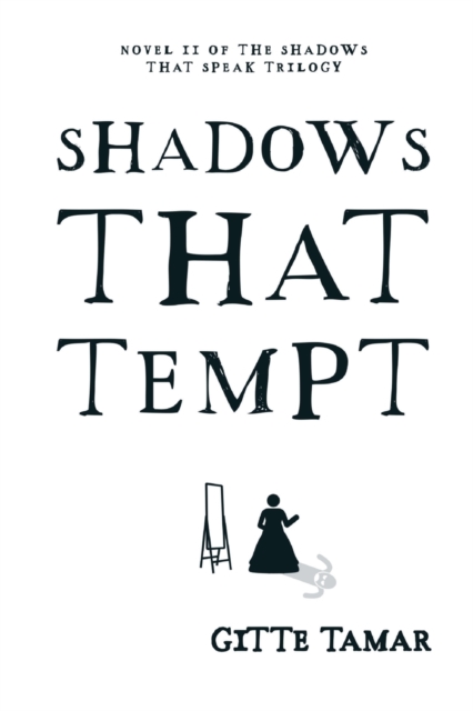 Shadows That Tempt