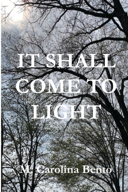 It Shall Come to Light
