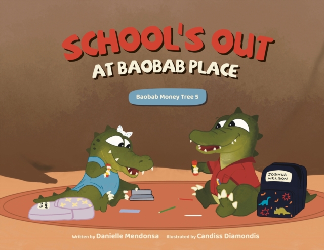 School's Out at Baobab Place