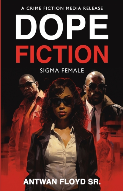 Dope Fiction