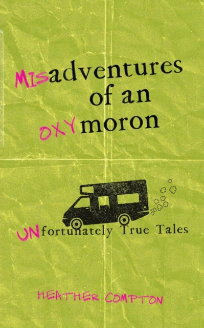 Misadventures of an Oxymoron
