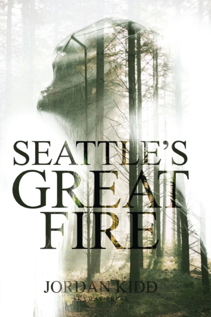 Seattle's Great Fire