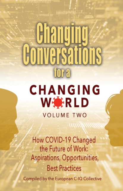 Changing Conversations for a Changing World Volume Two