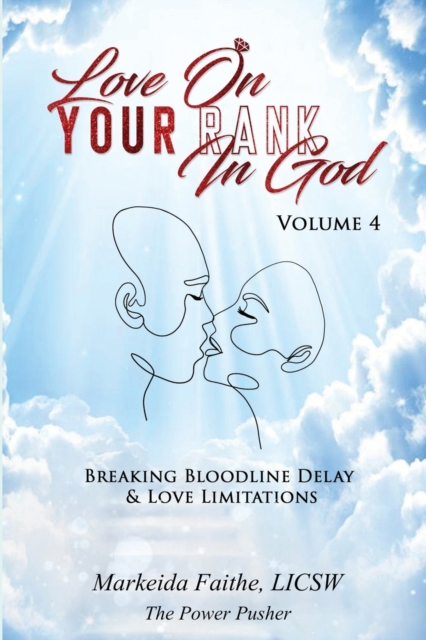 Love on Your Rank in God