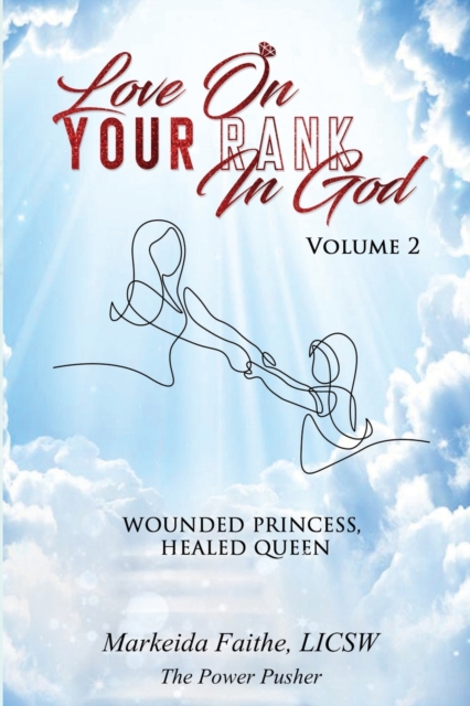 Love on Your Rank in God