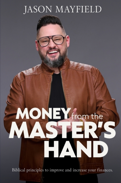 Money From The Master's Hand