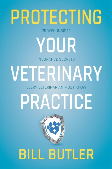 Protecting Your Veterinary Practice