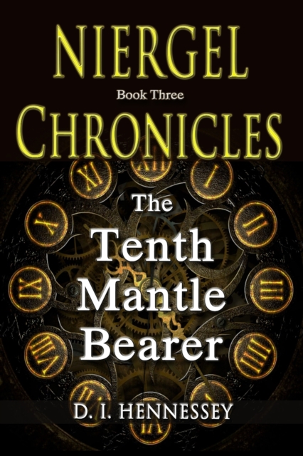 Niergel Chronicles - The Tenth Mantle Bearer