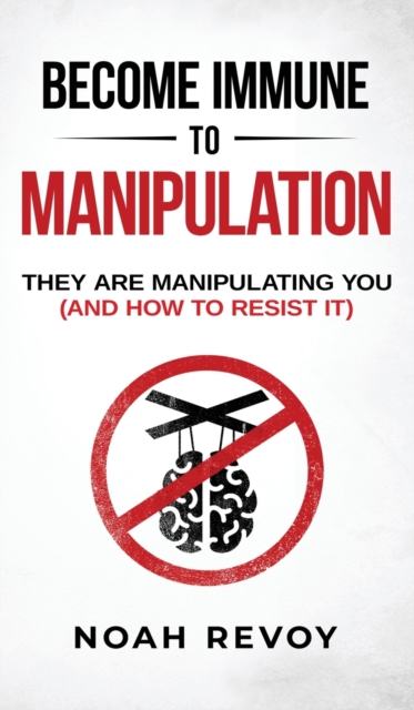 Become Immune to Manipulation