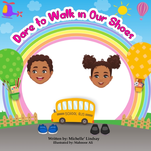 Dare to Walk in Our Shoes