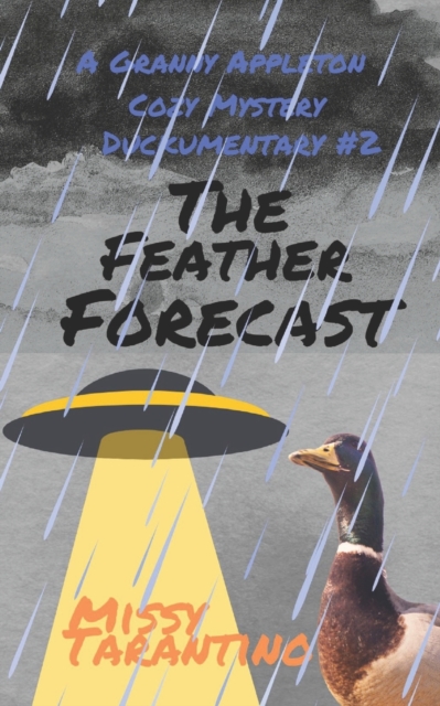 The Feather Forecast