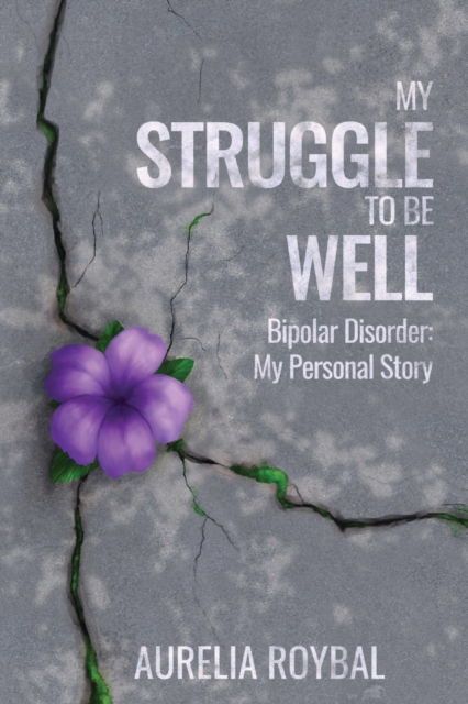 My Struggle to Be Well