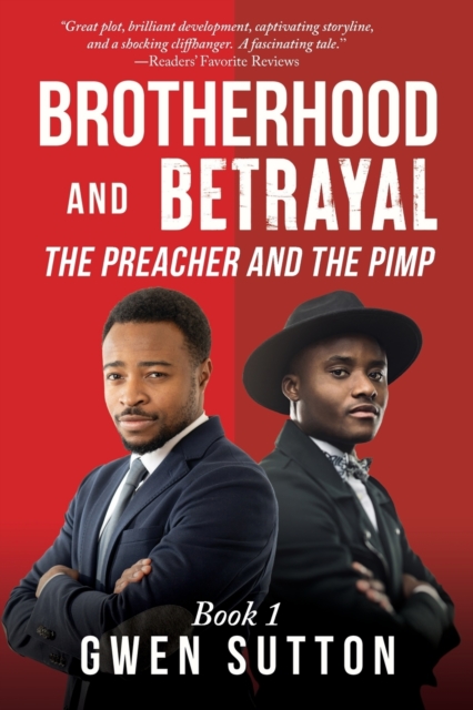 Brotherhood and Betrayal