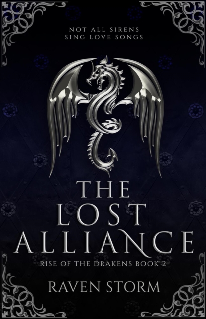 The Lost Alliance, Rise of the Drakens Book 2