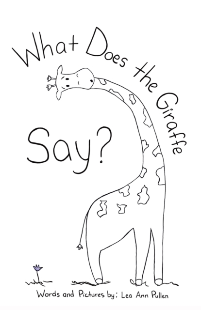 What Does The Giraffe Say?