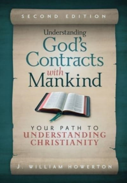 Understanding God's Contracts with Mankind