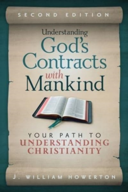Understanding God's Contracts with Mankind