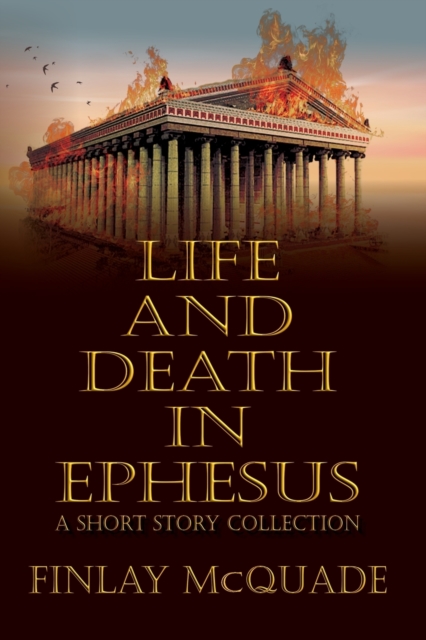 Life and Death in Ephesus