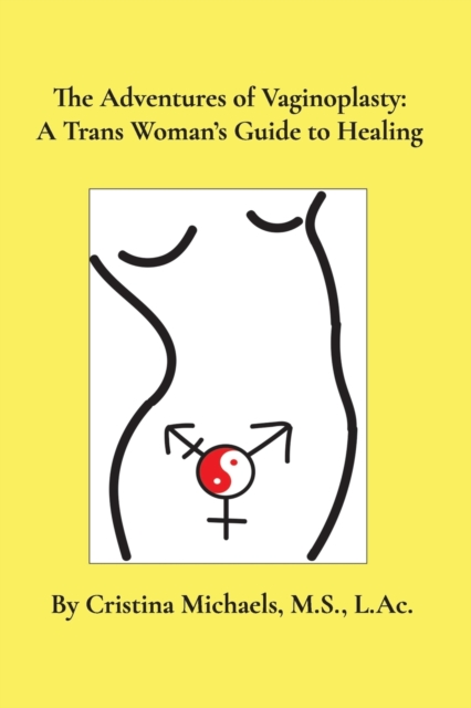 The Adventures of Vaginoplasty
