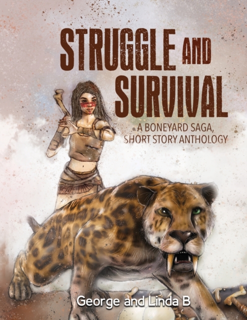 Struggle and Survival A Boneyard Saga, Short Story Anthology