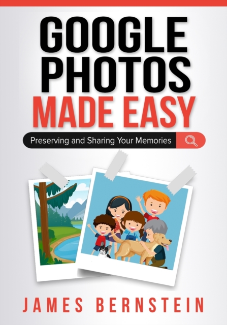 Google Photos Made Easy