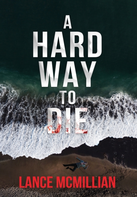A Hard Way to Die