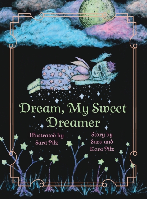 Dream, My Sweet Dreamer