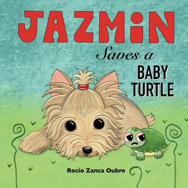 Jazmin Saves a Baby Turtle