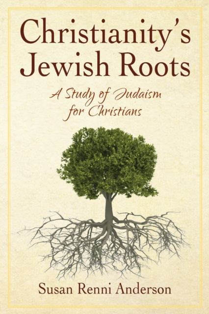 Christianity's Jewish Roots