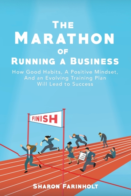 The Marathon of Running a Business