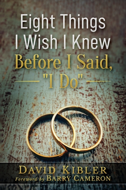 Eight Things I Wish I Knew Before I Said, I Do