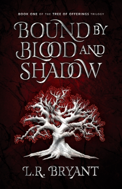 Bound by Blood and Shadow