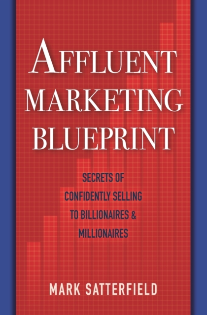 Affluent Marketing Blueprint
