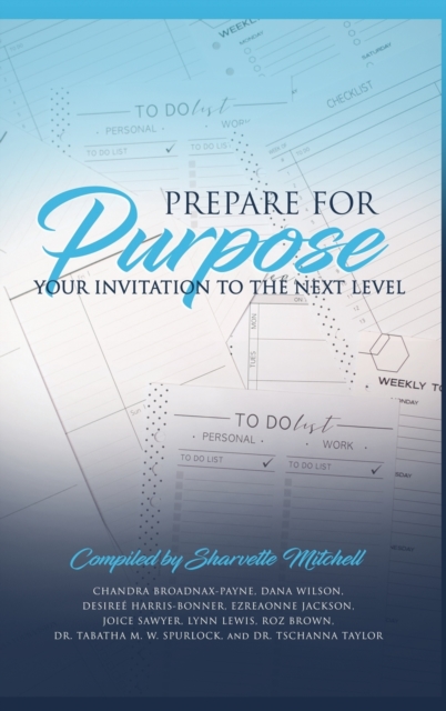 Prepare for Purpose