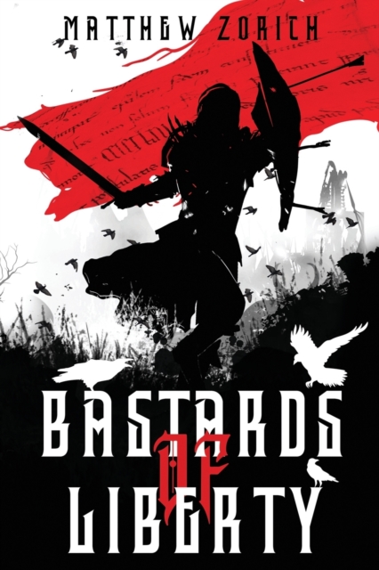 Bastards of Liberty