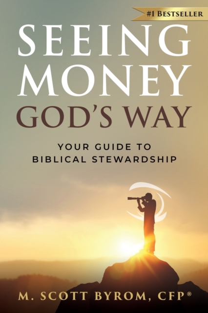 Seeing Money God's Way