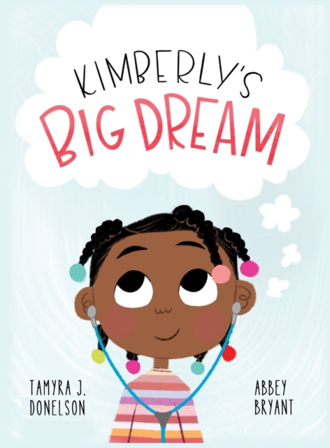 Kimberly's Big Dream