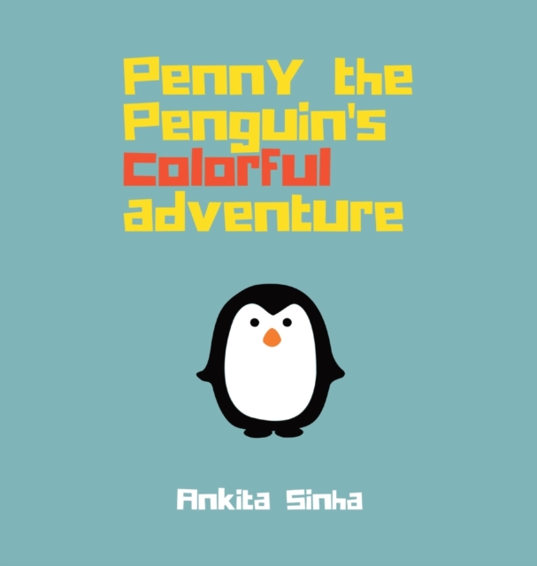 Penny the Penguin's Colorful Adventure
