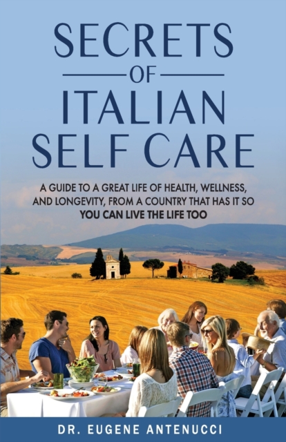 The Secrets of Italian Self Care