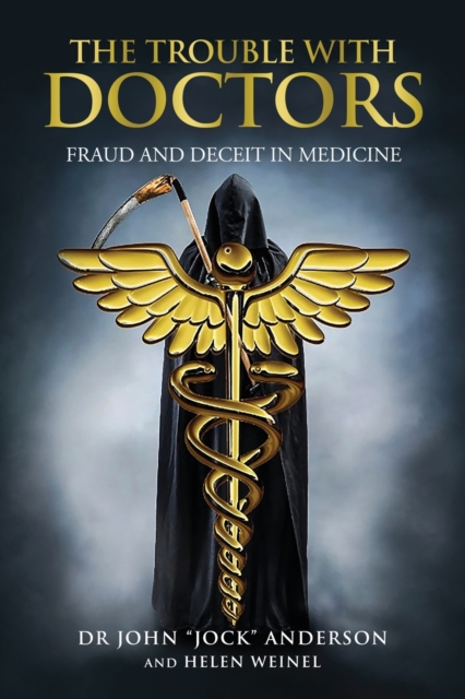 The Trouble with Doctors