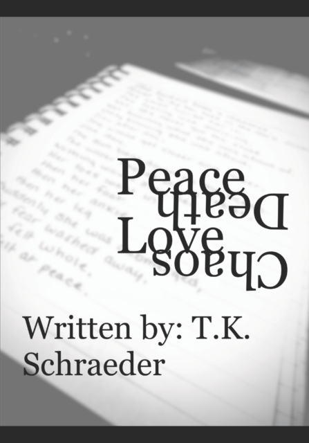 Peace Love Chaos Death