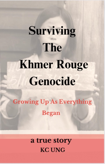 Surviving The Khmer Rouge Genocide - growing up as everything began